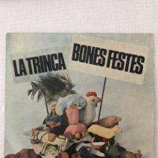 Discos de vinilo: LA TRINCA – BONES FESTES LABEL: EDIGSA – CM 261 EP FORMAT: VINYL, 7. Lote 130160991