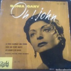 Discos de vinilo: SONIA GARY OH! JOHN. EP PATHÉ, FRANCE. Lote 130162008