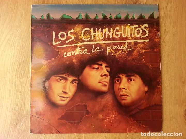 Discos de vinilo: LOS CHUNGUITOS-CONTRA LA PARED - Foto 1