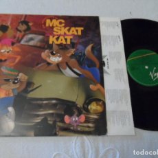 Discos de vinilo: MC SKAT KAT AND THE STRAY MOB – THE ADVENTURES OF MC SKAT KAT AND THE STRAY MOB (SPAIN 1991). Lote 285300938