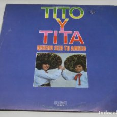 Discos de vinilo: LP TITO Y TITA - QUIERO SER TU AMIGO - 1980