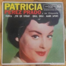 Discos de vinilo: PEREZ PRADO- PATRICIA,¿PORQUE ESPERAR / QUIZAS, QUIZAS,QUIZAS, MAMBO JAPONES,EP,RCA: 1958. EP