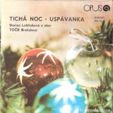 Discos de vinilo: DARINA LAŠCIAKOVÁ – TICHÁ NOC / USPÁVANKA - SINGLE OPUS CZECHOSLOVAKIA 1989. Lote 131013332