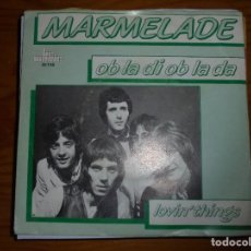 Discos de vinilo: MARMELADE. OB LA DI OB LA DA / LOVIN´ THINGS. BR. MUSIC, 1968. EDICION HOLANDESA. IMPECABLE