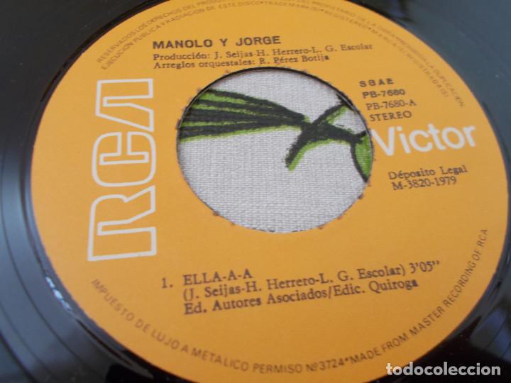 Discos de vinilo: MANOLO Y JORGE, ELLA.A.A - Foto 3