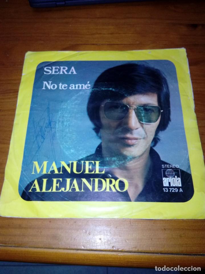 Discos de vinilo: MANUEL ALEJANDRO. SERA. NO TE AM&Eacute;. MRV - Foto 1