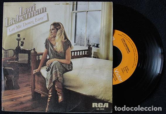 Discos de vinilo: LORI LIEBERMAN - LET ME DOWN EASY - SINGLE RCA, 1978 - - Foto 1