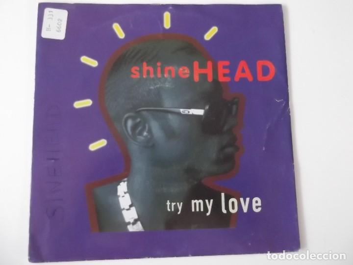 Discos de vinilo: SHINEHEAD - Try my love - Foto 1