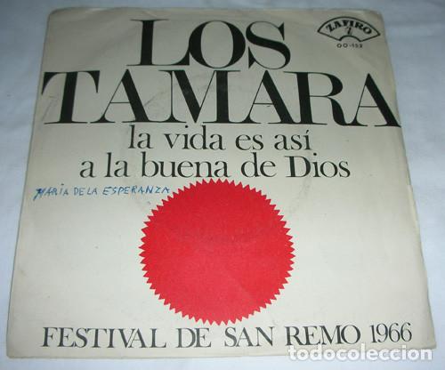Discos de vinilo: LOS TAMARA - LA VIDA ES ASI - SINGLE - Foto 1