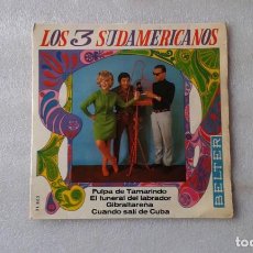 Discos de vinilo: LOS 3 SUDAMERICANOS - PULPA DE TAMARINDO EP 4 TEMAS 1967 EDICION ESPAÑOLA. Lote 131921730