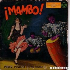 Discos de vinilo: PEREZ PRADO Y SU ORQUESTA, EL REY DEL MAMBO, EP RCA SPAIN 1958