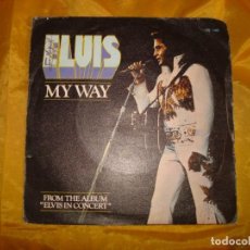 Discos de vinil: ELVIS PRESLEY. MY WAY / AMERICA THE BEAUTIFUL. RCA, 1977. EDIT. FRANCIA.IMPECABLE. Lote 330914353