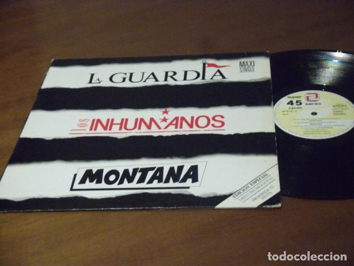 Discos de vinilo: LA GUARDIA + LOS INHUMANOS + MONTANA MAXI SINGLE 1990 PROMOCIONAL-RARO!! - Foto 1 - 132561002