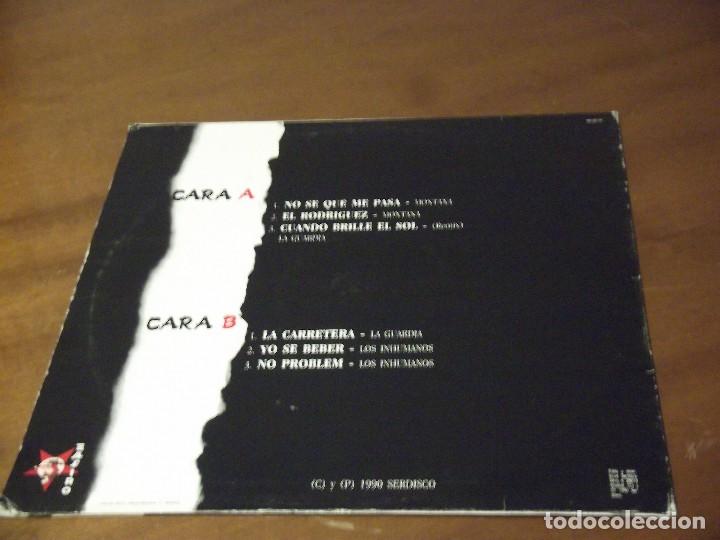 Discos de vinilo: LA GUARDIA + LOS INHUMANOS + MONTANA MAXI SINGLE 1990 PROMOCIONAL-RARO!! - Foto 2 - 132561002