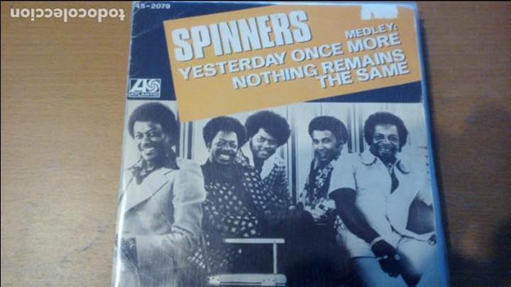 Discos de vinilo: The Spinners YESTERDAY ONCE MORE SINGLE SPAIN - Foto 1
