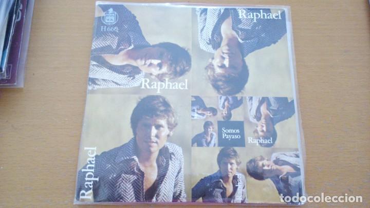Discos de vinilo: RAPHAEL SOMOS PAYASO SINGLE - Foto 1