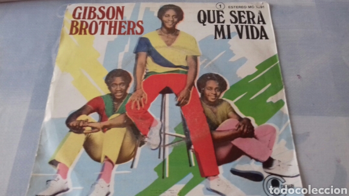 Discos de vinilo: GIBSON BROTHERS Que sera mi vida - Foto 1