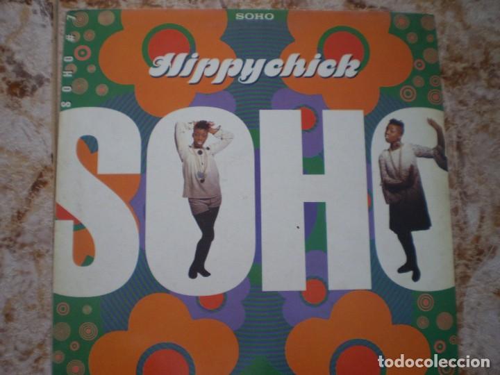 Discos de vinilo: MAXI 12 PULGADAS. SOHO. HIPPYCHICK - Foto 1