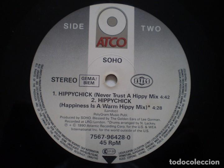 Discos de vinilo: MAXI 12 PULGADAS. SOHO. HIPPYCHICK - Foto 2