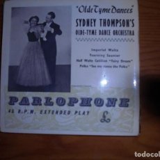 Discos de vinilo: SYDNEY THOMPSON´S OLDE-TYME DANCE ORCHESTRA. EP. OLDE TYME DANCE. PARLOPHON EDIC. INGLESA. IMPECABLE