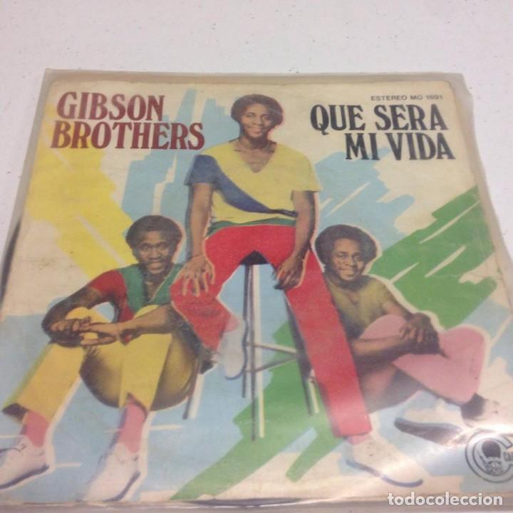 Discos de vinilo: Gibson Brothers - Que Sera Mi Vida (7--Single) - Foto 1