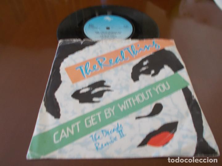 Discos de vinilo: THE REAL THING. CAN&acute;T GET BY WITHOUT YOU. - Foto 1