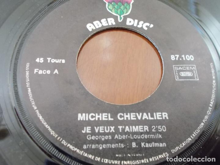 Discos de vinilo: MICHEL CHEVALIER. JE VEUX T&acute;AIMER. - Foto 3