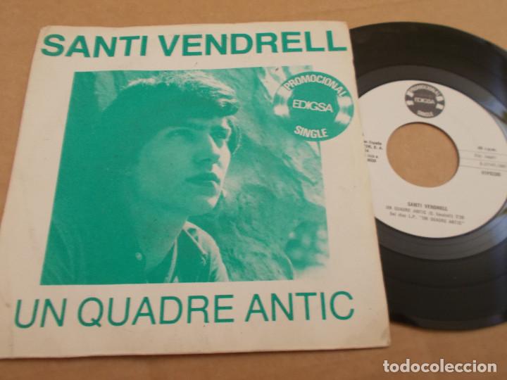 Discos de vinilo: SANTI VENDRELL. UN QUADRE ANTIC. - Foto 1