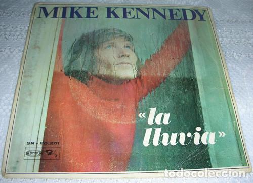 Discos de vinilo: MIKE KENNEDY - LA LLUVIA - SINGLE - Foto 1
