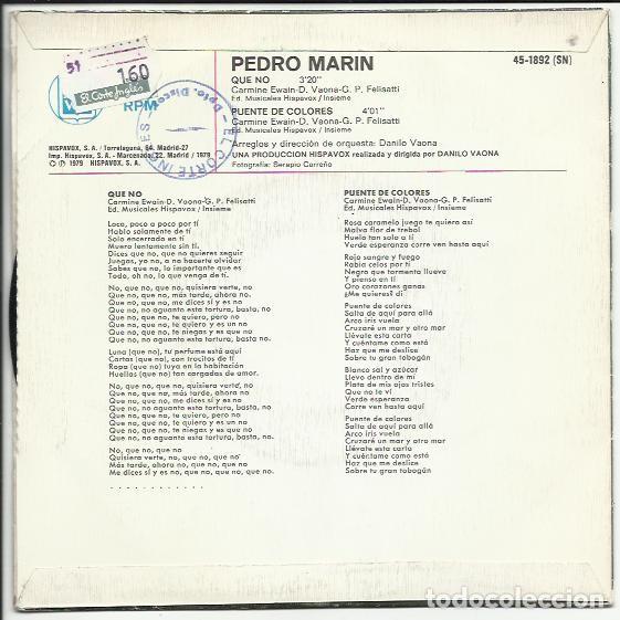 Discos de vinilo: PEDRO MARIN - QUE NO - SINGLE HISPAVOX 1979 - Foto 2
