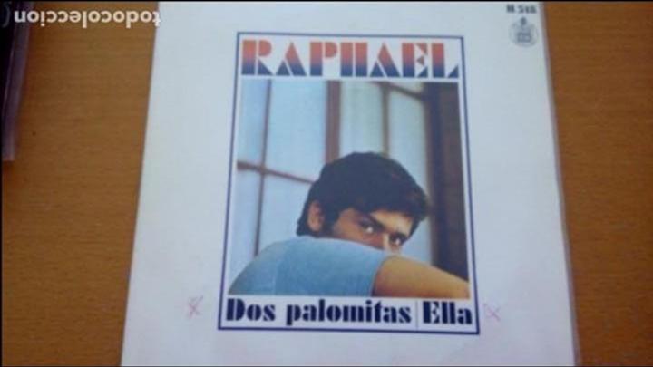 Discos de vinilo: RAPHAEL DOS PALOMITAS SINGLE - Foto 1