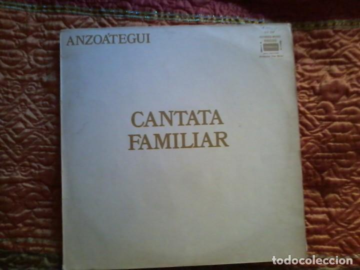 Discos de vinilo: Anzo&aacute;tegui  Cantata Familiar   ARG 1975