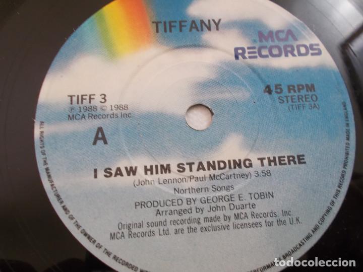 Discos de vinilo: TIFFANY. I SAW HIM STANDING THERE. - Foto 3