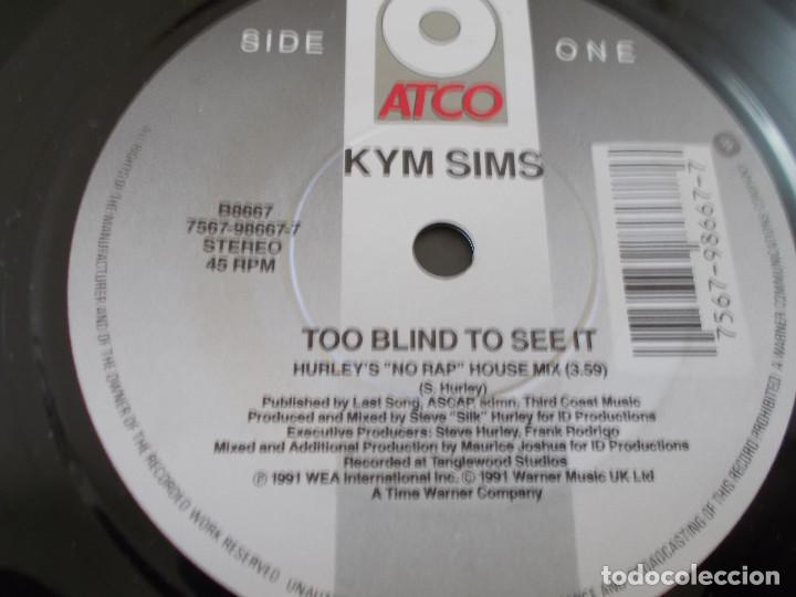 Discos de vinilo: KYM SIMS. TOO BLIND TO SEE IT. - Foto 3