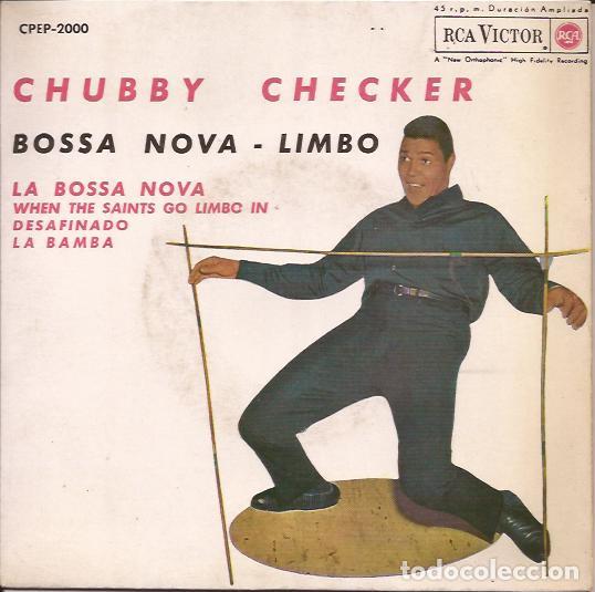 Discos de vinilo: EP-CHUBBY CHECKER BOSSA NOVA LIMBO RCA 2000 SPAIN 1963 - Foto 1