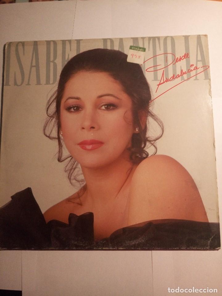 Discos de vinilo: ISABEL PANTOJA-DESDE ANDALUCIA-juan gabriel