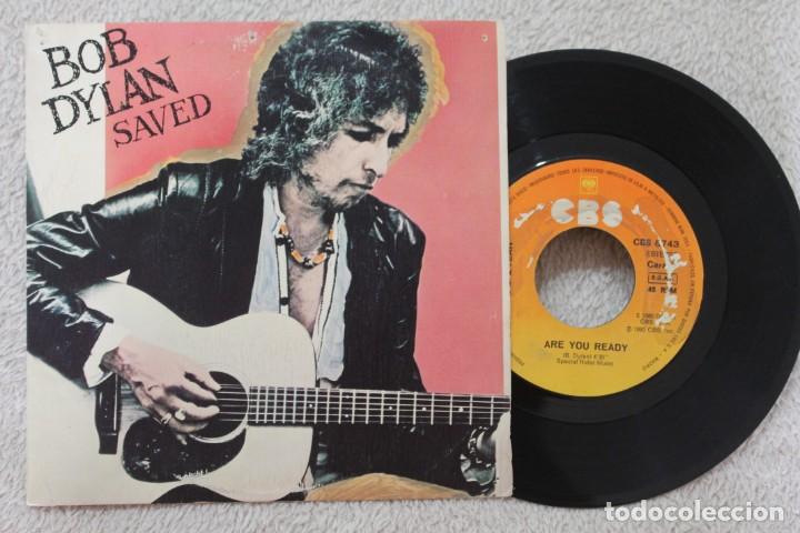 Discos de vinilo: BOB DYLAN SAVED SINGLE VINYL MADE IN SPAIN 1980 - Foto 1
