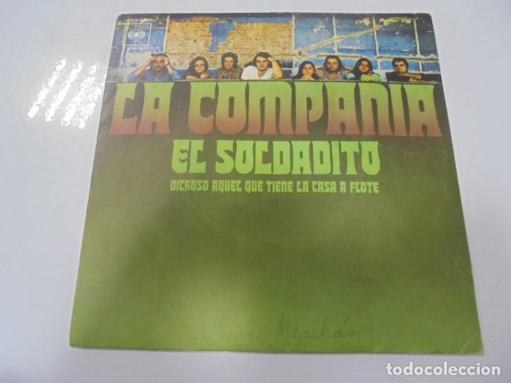 Vinyl-Schallplatten: SINGLE. LA COMPA&Ntilde;IA. EL SOLDADITO / DICHOSO AQUEL QUE TIENE LA CASA A FLOTE. 1971. CBS