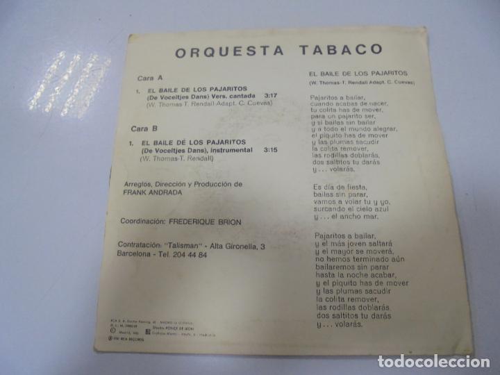 Discos de vinilo: SINGLE. ORQUESTA TABACO. EL BAILE DE LOS PAJARITOS CANTADA E INSTRUMENTAL. 1981. RCA - Foto 2
