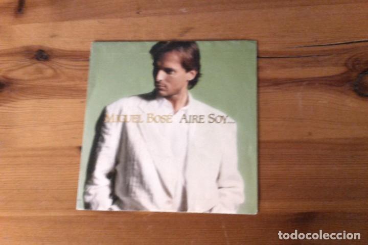 Discos de vinilo: Single Aire soy, Miguel Bos&eacute; - Foto 1