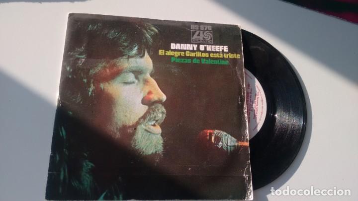 Discos de vinilo: SINGLE (VINILO) DE  DANNY O&acute;KEEFE  A&Ntilde;OS 70 - Foto 1