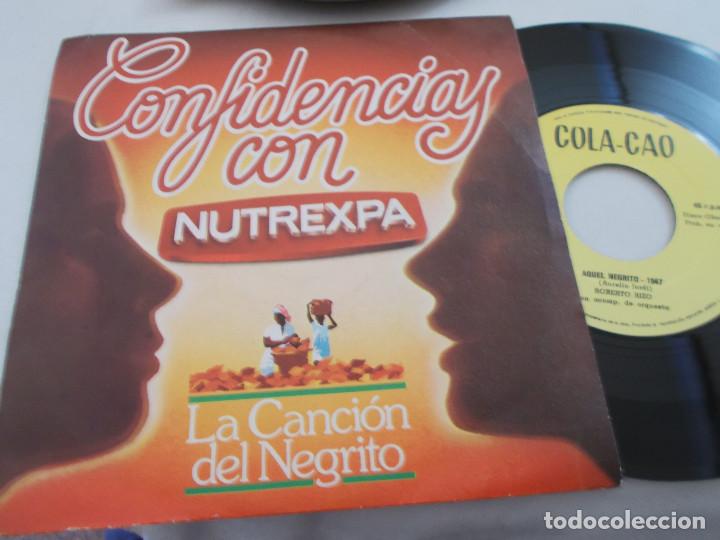 Discos de vinilo: CONFIDENCIAS CON NUTREXPA. LA CANCION DEL NEGRITO - Foto 1