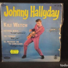 Discos de vinilo: JOHNNY HALLYDAY - KILI WATCH +3 - EP
