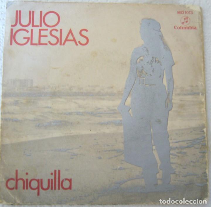 Discos de vinilo: Julio Iglesias. Chiquilla - Foto 1