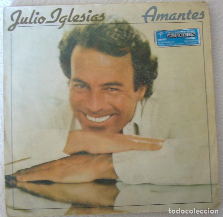 Discos de vinilo: Julio Iglesias. Amantes. - Foto 1