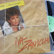 Discos de vinilo: IVA ZANICHI - CARE COLLEGHE -LP 1988 -BUEN ESTADO. Lote 135480214