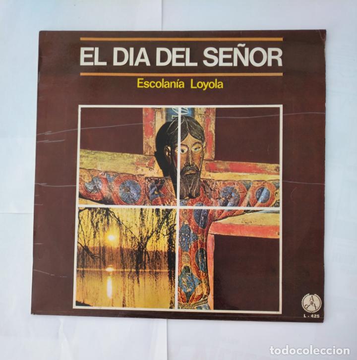 Discos de vinil: EL DIA DEL SE&Ntilde;OR. ESCOLANIA LOYOLA. CANTOS PARA LA CELEBRACION DE LA EUCARISTIA. TDKDA37