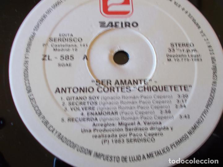 Discos de vinilo: CHIQUETETE, SER AMANTE, - Foto 3