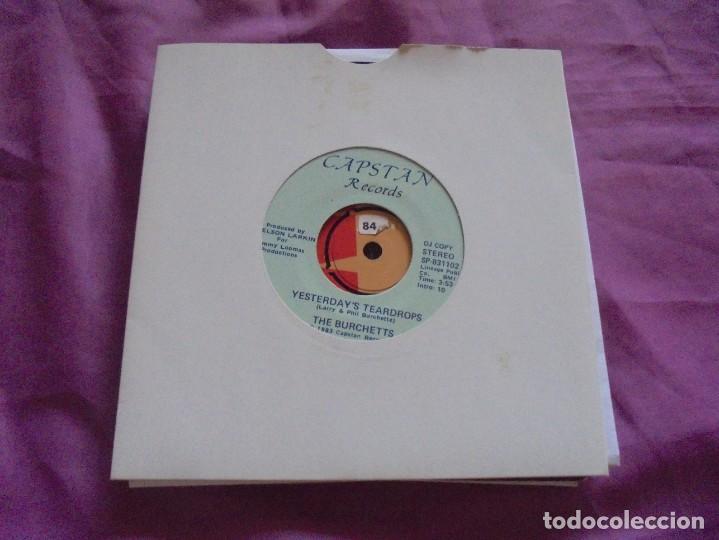 Dischi in vinile: THE BURCHETTS. YESTERDAY&acute;S TEARDROPS / . ( DJ COPY ) CAPSTAN, 1983. EDC. INGLESA.