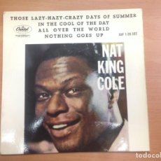 Discos de vinilo: EP NAT KING COLE / THOSE LAZY HAZY CRAZY DAYS OF SUMMER/IN THE COOL OF THE DAY EDITADO EN ESPAÑA 